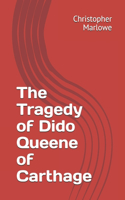 The Tragedy of Dido Queene of Carthage