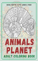 Animals Planet - Adult Coloring Book - Moose, Marten, Sloth, Lioness, other