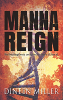 Manna Reign