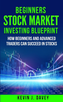 Beginners Stock Market Investing Blueprint