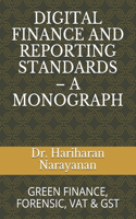 Digital Finance and Reporting Standards - A Monograph