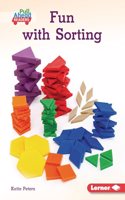 Fun with Sorting: (Math All Around (Pull Ahead Readers — Nonfiction))