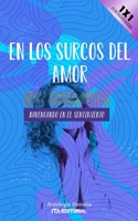 los surcos del amor