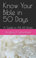 Know Your Bible in 50 Days