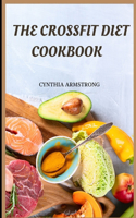 The Crossfit Diet Cookbook