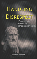 Handling Disrespect