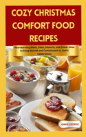 Cozy Christmas Comfort Food Recipes