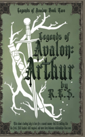 Legends of Avalon Arthur