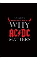 Why AC/DC Matters