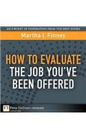 How to Evaluate the Job You've Been Offered