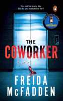 The Coworker : A Totally Gripping Thriller with Mind-bending Twists