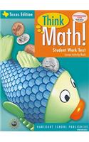 Harcourt School Publishers Think Math Texas: Lesson Activity Book Grade 1 2009