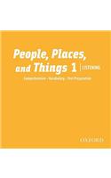 People, Places and Things 1 Listening Class CDs