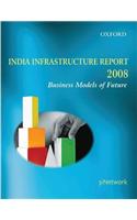 India Infrastructure Report 2008