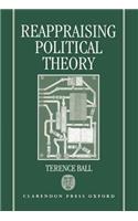 Reappraising Political Theory