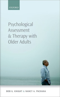 Psychological Assessment and Therapy with Older Adults