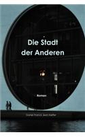 Die Stadt der Anderen