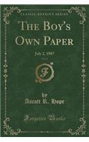 The Boy's Own Paper, Vol. 9: July 2, 1887 (Classic Reprint)