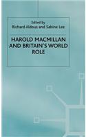 Harold MacMillan and Britain's World Role