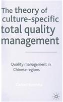 Theory of Culture-Specific Total Quality Management