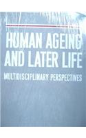 Human Ageing and Later Life