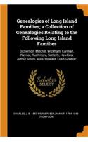 Genealogies of Long Island Families; A Collection of Genealogies Relating to the Following Long Island Families