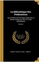 Bibliothèque Des Prédicateurs