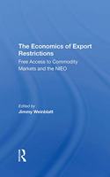 The Economics Of Export Restrictions