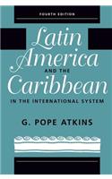 Latin America And The Caribbean In The International System