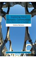 Exploring New Monastic Communities