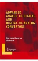 Advanced Analog-to-digital and Digital-to-analog Convertors