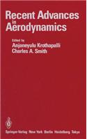 RECENT ADVANCES IN AERODYNAMICS