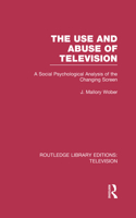 Use and Abuse of Television