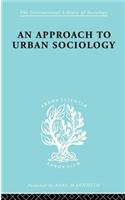 Approach to Urban Sociology