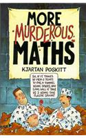 More Murderous Maths: (Murderous Maths)