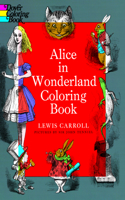 Alice in Wonderland Coloring Book: (Dover Classic Stories Coloring Book)