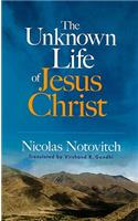 Unknown Life of Jesus Christ