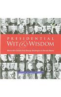 Presidential Wit and Wisdom