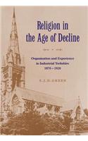 Religion in the Age of Decline