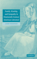 Family, Kinship, and Sympathy in Nineteenth-Century American Literature