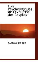 Lois Psychologiques de l'Evolution des Peuples