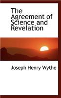 The Agreement of Science and Revelation
