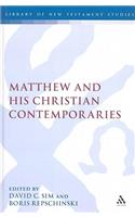 Matthew and His Christian Contemporaries