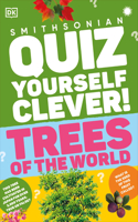 Quiz Yourself Clever! Trees of the World: (DK Quiz Yourself Clever )