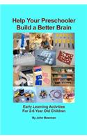 Help Your Preschooler Build a Better Brain