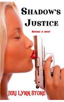 Shadow's Justice