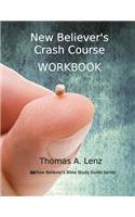 New Believer's Crash Course Workbook