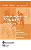 Managing and Supporting People in Health Care