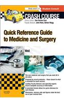 Crash Course: Quick Reference Guide to Medicine and Surgery