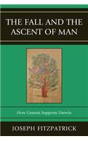 Fall and the Ascent of Man: How Genesis Supports Darwin